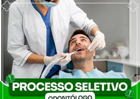 Processo seletivo abre vaga para odontólogo endodontista em Nova Andradina