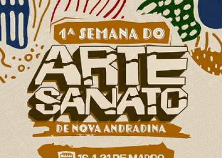 1ª Semana do Artesanato impulsionará economia criativa de Nova Andradina