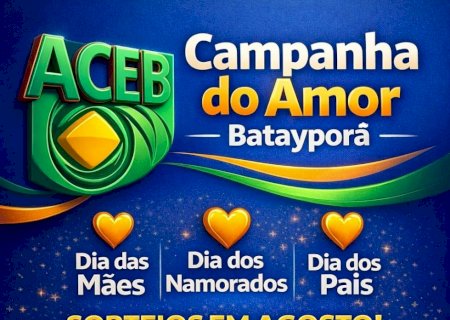 ACEB lança “Campanha do Amor' para fortalecer comércio e impulsionar vendas em Batayporã