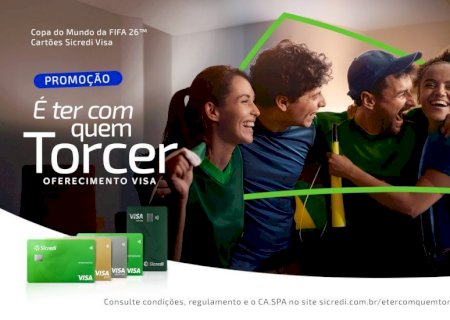 Promoção “É ter com quem torcer', de Sicredi e Visa, ganha força na reta para a Copa do Mundo da FIFA™ com prêmios de até R$ 10 mil